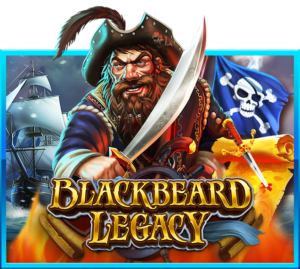 รีวิวเกมสล็อต Black Beard Legacy จากค่ายเกม SLOTXO เกมสล็อตโจรสลัด