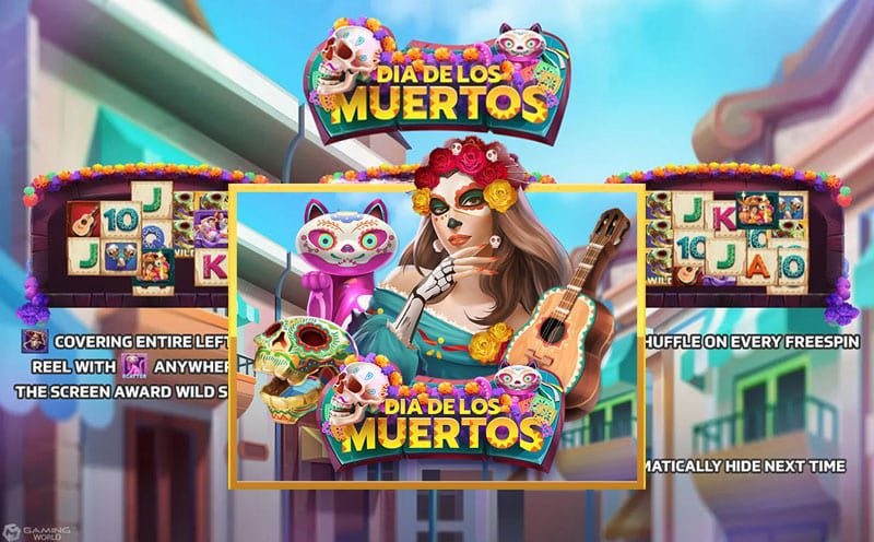 ความน่าสนใจของเกมสล็อต Dia De Los Muertos